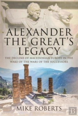 Bertrand.pt - Alexander The Great'S Legacy