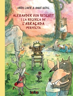 Bertrand.pt - Alexander Von Bescuit I La Recerca De L'Abraçada Pe