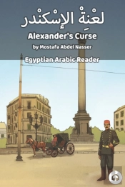 Alexander'S Curse: Egyptian Arabic Reade
