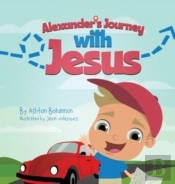 Alexander'S Journey With Jesus
