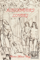 Alexander'S Lovers (Second Edition)