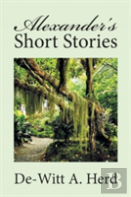 Alexander'S Short Stories