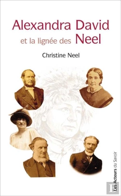 Bertrand.pt - Alexandra David Et La Lignée Des Neel
