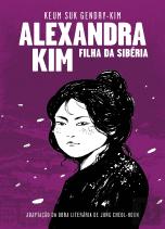 Alexandra Kim - Filha da Sibéria