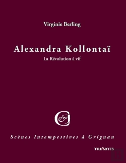 Bertrand.pt - Alexandra Kollontaï : La Révolution À Vif