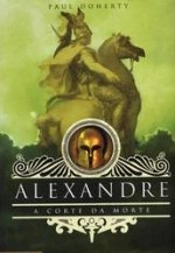 Alexandre - A Corte da Morte