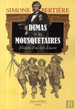 Bertrand.pt - Alexandre Dumas Et Les Mousquetaires ; Histoire D'Un Chef-D'Oeuvre