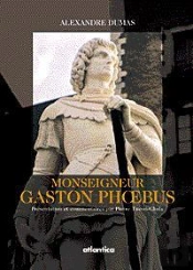 Alexandre Dumas ; Gaston Febus