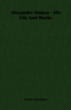 Bertrand.pt - Alexandre Dumas - His Life And Works