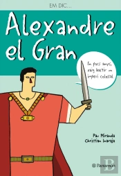 Alexandre El Gran -Em Dic