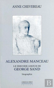 Alexandre Manceau, Le Dernier Amour De George Sand