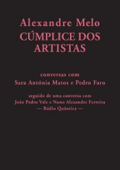 Alexandre Melo - Cúmplice dos Artistas