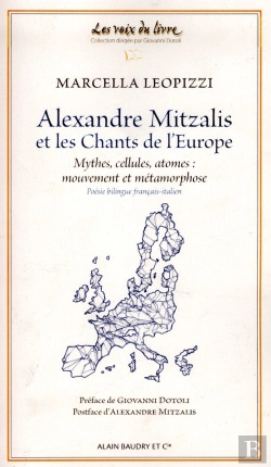 Bertrand.pt - Alexandre Mitzalis Et Les Chants De L'Europe - Mythes, Cellules, Atomes : Mouvement Et Metamorphose