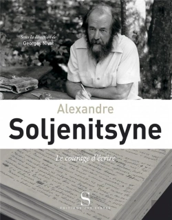 Bertrand.pt - Alexandre Soljenitsyne Le Courage D Ecrire