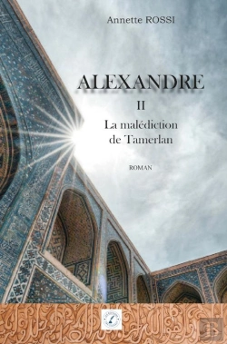 Bertrand.pt - Alexandre Tome 2 : La Malédiction De Tamerlan