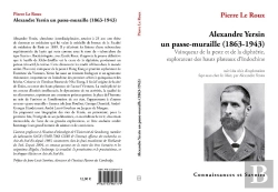 Bertrand.pt - Alexandre Yersin Un Passe-Muraille (1863-1943)