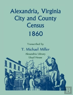 Bertrand.pt - Alexandria, Virginia City And County Census 1860