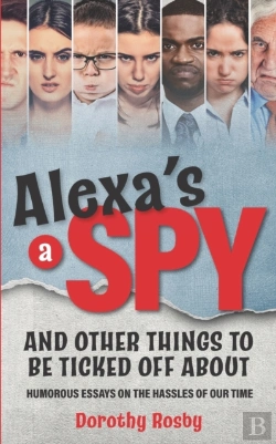 Bertrand.pt - Alexa'S A Spy And Other Things To Be Ticked Off About