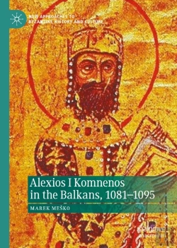 Bertrand.pt - Alexios I Komnenos In The Balkans, 1081-1095