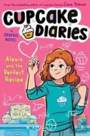 Alexis And The Perfect Recipe The Graphic Novel