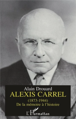 Bertrand.pt - Alexis Carrel ; De La Memoire A L'Histoire