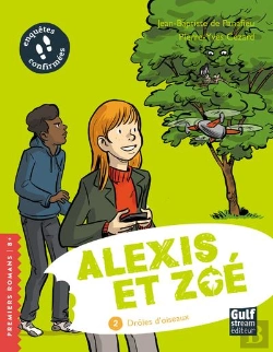 Bertrand.pt - Alexis Et Zoé T.2 ; Drôles D'Oiseaux