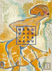 Alexis Merodack-Jeaneau (1873-1919) : En Quete De Modernite