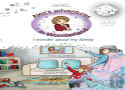 Alex'S Adventures In Wonderland