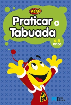 Bertrand.pt - Alfa - Praticar a tabuada - 6-8 anos