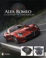 Alfa Romeo: A Century Of Innovation