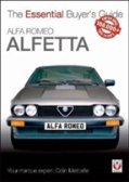 Alfa Romeo Alfetta: All Saloon/Sedan Models 1972 To 1984 & Coupe Models 1974 To 1987