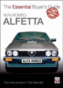 Bertrand.pt - Alfa Romeo Alfetta: All Saloon/Sedan Models 1972 To 1984 & Coupe Models 1974 To 1987