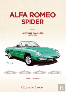 Bertrand.pt - Alfa Romeo Spider ; L'Histoire Complète 1966-1994