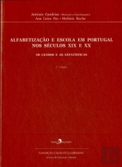 Alfabetização e Escola em Portugal nos Séculos XIX e XX