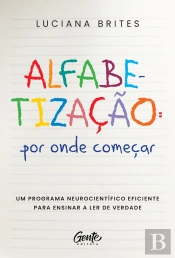 Alfabetização: Por Onde Começar?