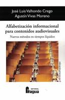 Alfabetizacion Informacional Para Contenidos Audiovisuales: Nuevo