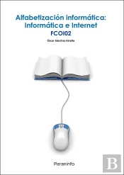 Alfabetización Informática: Informática E Internet