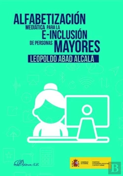 Bertrand.pt - Alfabetización Mediática Para La E-Inclusión De Las Personas Mayores