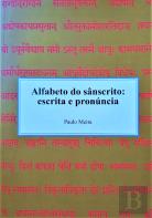 Alfabeto do Sânscrito: Escrita e Pronúncia