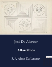 Alfarrabios - 3 A Alma Da Lazaro