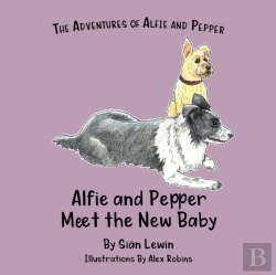 Bertrand.pt - Alfie And Pepper Meet The New Baby