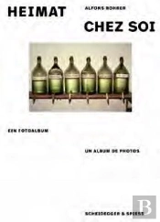 Alfons Rohrer Heimat Chez Soi /Francais/Allemand