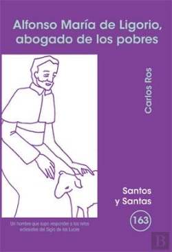 Bertrand.pt - Alfonso María De Ligorio, Abogado De Los Pobres