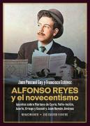Alfonso Reyes Y El Novecentismo