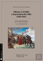 Alfonso X El Sabio Y La Provincia De Cadiz (1255-1282)