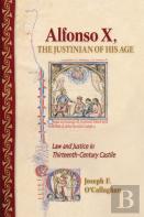 Alfonso X, The Justinian Of His Age