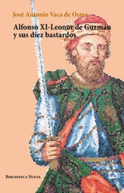 Bertrand.pt - Alfonso Xi-Leonor De Guzmán Y Sus Diez Bastardos