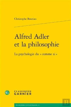 Bertrand.pt - Alfred Adler Et La Philosophie - La Psychologie Du  Comme Si