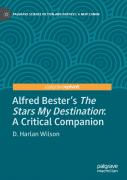 Alfred Besterâ€™S The Stars My Destination
