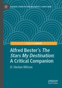 Alfred Besterâ€™S The Stars My Destination